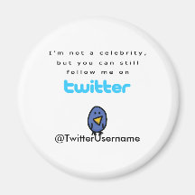 I'm Not A Celebrity...Follow Me on Twitter Magnets
