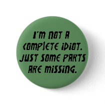 I'm not  a complete idiot buttons