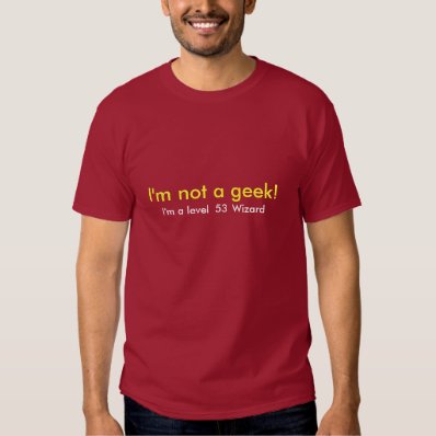 I&#39;m not a geek Template T Shirts