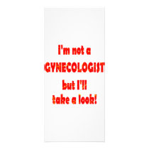 I'm Not A Gynecologiest But I'll Take A Look rack cards