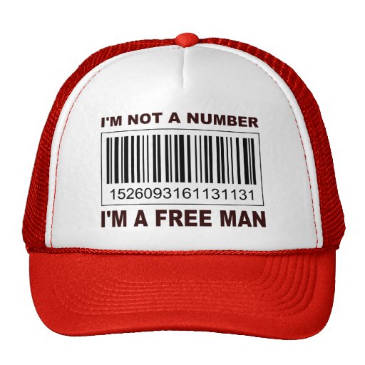I'm not a Number... Trucker Hats