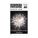 I'm not a Pyromaniac postage by Moondial I'm not a Pyromaniac postage