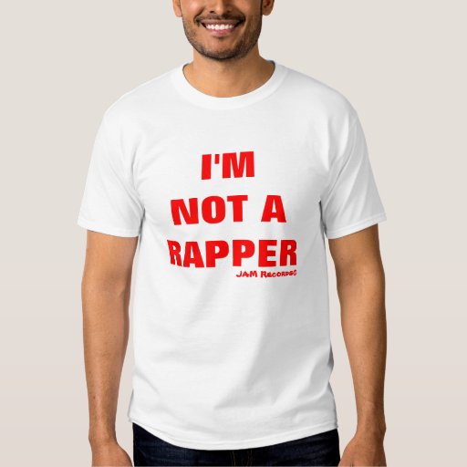 im not a rapper shirt