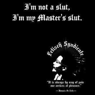 I'm not a slut, I'm my Master's slut. - Shirt