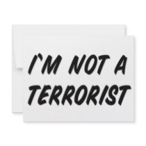 I'm Not a Terrorist invitations by daynasu I'm Not a Terrorist invitations