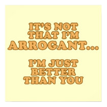 I'm Not Arrogant posters