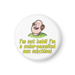 I'm not bald! I'm a solar-panelled sex machine! magnets