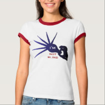 I'M, NOT BLIND t-shirts
