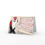 Im NOT Bloomin Santa Christmas Card
