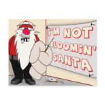 I'm NOT Bloomin Santa Postcard