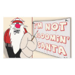 Im NOT Bloomin Santa Sticker