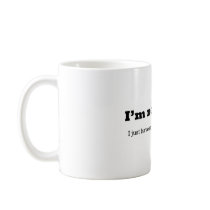 I'm Not Broke Coffee Mug