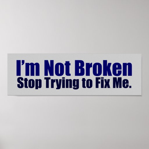 I'm Not Broken Poster