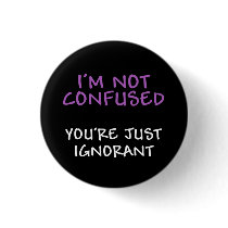I'm Not Confused button
