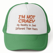 I'm Not Crazy Hats hats