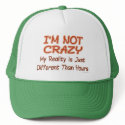 I'm Not Crazy Hats by ironydesign I'm Not Crazy Hats