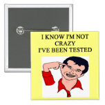 i'm not crazy pin