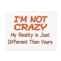 I'm Not Crazy Post Cards