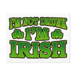 I'm Not drunk I'm Irish Postcard