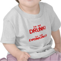 I'm Not Drunk, I'm Still Drinking - Funny Comedy Shirt