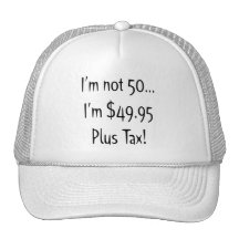 I'm Not Fifty 50th Birthday Gifts Hat
