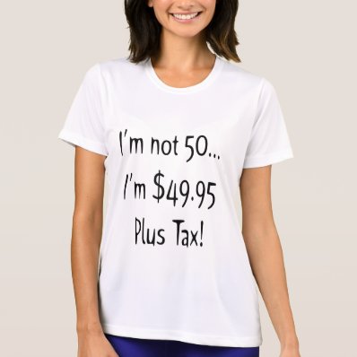 I'm Not Fifty 50th Birthday Gifts Tees