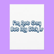 I'm Not Gay But My Dick Is postcards