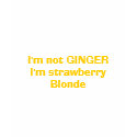 I'm not GINGER t-shirts by wildmog I'm not GINGER t-shirts