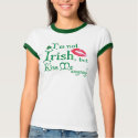 Im not Irish, but Kiss Me Anyway t-shirts by DoodleBugTees Im not Irish, but Kiss Me Anyway t-shirts