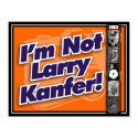I'm not Larry Kanfer 2005 Poster posters by wislander I'm not Larry Kanfer 2005 Poster posters