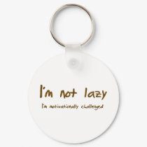 I'm Not Lazy keychains by Canadianfem I'm Not Lazy keychains