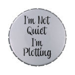 I'm Not Quiet, I'm Plotting Jelly Belly Candy Tins at Zazzle