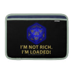 I'm Not Rich.  I'm Loaded!  (Blue) MacBook Air Sleeve
