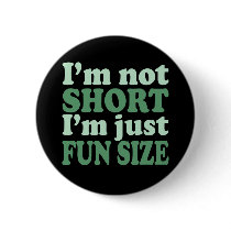 I'm not Short - Just fun Size~ buttons by EllesPlanet I'm not Short - Just fun Size~ buttons