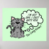 I'm not shy I just hate you Print