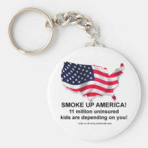 I'm not smoking, I'm insuring the Children! Keychain