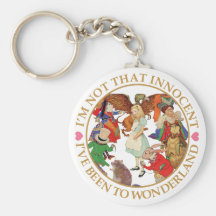 I'm Not That Innocent. I've Been To Wonderland. Keychains