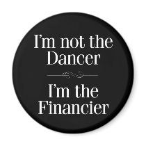 I'm Not the Dancer magnets