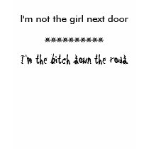 "I'm not the girl next door..." t-shirts by TShirtMadness "I'm not the girl next door..." t-shirts