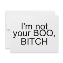 Im Not Your Boo Bitch Personalized Invite