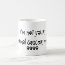 I'm not your normal soccer mom mugs