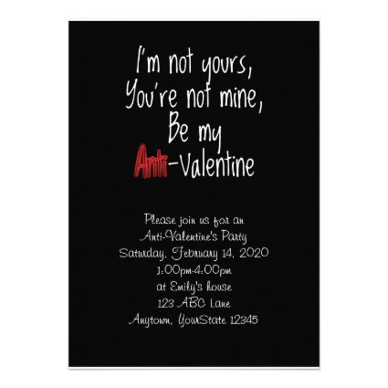 I'm not Yours Anti-Valentine Party Invitation