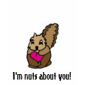 I'm Nuts About You Shirt