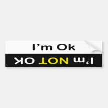 I'm OK Bumper Sticker