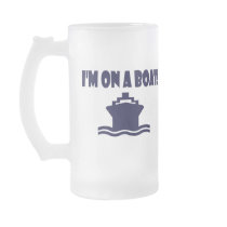 I'm On A Boat Drinking Mug by TheBigTees I'm On A Boat Drinking Mug
