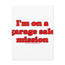Im On A Garage Sale Mission T Postcard