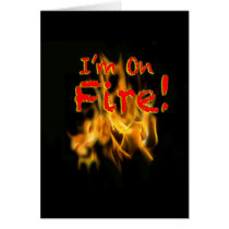 I'm on Fire Card