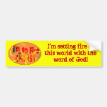 I'm on fire for CHRIST Bumper Stickers