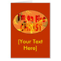 I'm on Fire for CHRIST cards