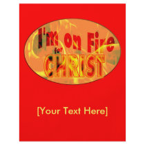 I'm on fire for CHRIST flyers